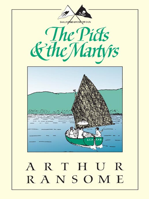 Title details for The Picts and the Martyrs: Or Not Welcome at All by Arthur Ransome - Available